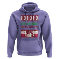 Funny Christmas Feminist Gift Hoodie Reproductive Rights Are Human Rights - Wonder Print Shop