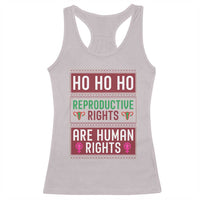 Funny Christmas Feminist Gift Racerback Tank Top Reproductive Rights Are Human Rights - Wonder Print Shop
