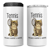 Funny Cat Plays Tennis 4 in 1 Can Cooler Tumbler Because Murder Is Wrong - Wonder Print Shop
