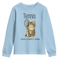 Funny Cat Plays Tennis Youth Sweatshirt Because Murder Is Wrong - Wonder Print Shop