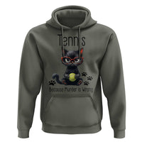 Funny Tennis Cat Gift Hoodie Because Murder Is Wrong - Wonder Print Shop