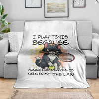 Funny Cat Plays Tennis Throw Blanket Because Punching People Is Against The Law - Wonder Print Shop