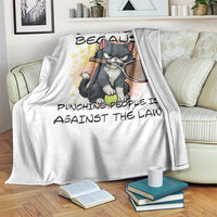 Funny Cat Plays Tennis Throw Blanket Because Punching People Is Against The Law - Wonder Print Shop