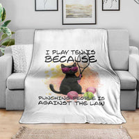 Because Punching People Is Against The Law Throw Blanket Funny Tennis Cat Gift - Wonder Print Shop