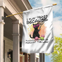 Because Punching People Is Against The Law Garden Flag Funny Tennis Cat Gift - Wonder Print Shop