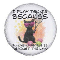 Because Punching People Is Against The Law Spare Tire Cover Funny Tennis Cat Gift - Wonder Print Shop
