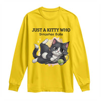 Just A Kitty Who Smashes Balls Long Sleeve Shirt Funny Tennis Cat Gift - Wonder Print Shop