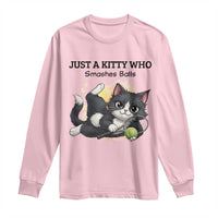 Just A Kitty Who Smashes Balls Long Sleeve Shirt Funny Tennis Cat Gift - Wonder Print Shop