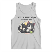 Just A Kitty Who Smashes Balls Tank Top Funny Tennis Cat Gift - Wonder Print Shop