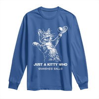 Funny Cat Plays Tennis Long Sleeve Shirt Just A Kitty Who Smashes Balls - Wonder Print Shop