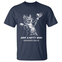 Funny Cat Plays Tennis T Shirt Just A Kitty Who Smashes Balls - Wonder Print Shop