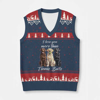 Funny Labrador Tennis Lover V-Neck Knit Sweater Vest I Love You More Than Tennis Ball - Wonder Print Shop