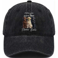 Funny Labrador Tennis Lover Washed Cotton Baseball Cap I Love You More Than Tennis Ball