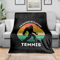 Id Rather Be Playing Tennis Throw Blanket Vintage Retro Bigfoot Tennis Player Gift - Wonder Print Shop