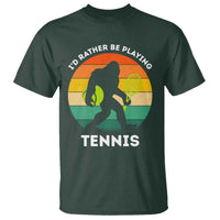 Id Rather Be Playing Tennis T Shirt Vintage Retro Bigfoot Tennis Player Gift - Wonder Print Shop