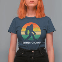 Vintage Retro Bigfoot Tennis Player Gift T Shirt For Women Tennis Champ - Wonder Print Shop