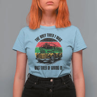 Rosa Parks Tired Of Giving In T Shirt For Women Civil Bus Protest