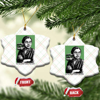 Rosa Parks Quote Ceramic Ornament Never Be Fearful When It Is Right