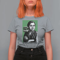 Rosa Parks Quote T Shirt For Women Never Be Fearful When It Is Right