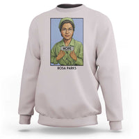 Nope Rosa Parks Sweatshirt Female Empowerment History Gift