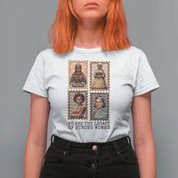 We Are The Legacy Of Strong Women T Shirt For Women Black History Month Gift