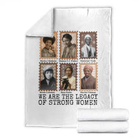 Women In History Throw Blanket We Are The Legacy Of Strong Women