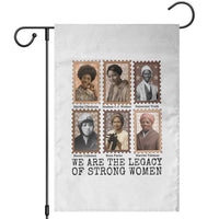 Women In History Garden Flag We Are The Legacy Of Strong Women