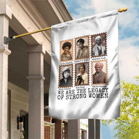 Women In History Garden Flag We Are The Legacy Of Strong Women