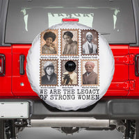 Women In History Spare Tire Cover We Are The Legacy Of Strong Women