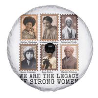 Women In History Spare Tire Cover We Are The Legacy Of Strong Women