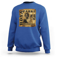 Rosa Parks Change The World Quote Sweatshirt Black Women Leader