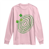 Dirty Humor Dartist St Patricks Day Gift Long Sleeve Shirt Just The Tip