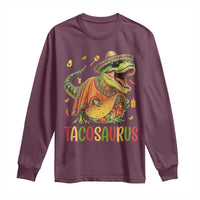 Cinco De Mayo Tacosaurus Long Sleeve Shirt Funny Dinosaur Taco Lover Gift