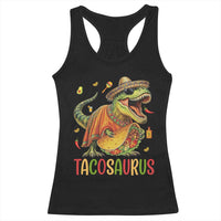Cinco De Mayo Tacosaurus Racerback Tank Top Funny Dinosaur Taco Lover Gift