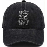 If My Mouth Does Not Say It My Face Definitely Will Washed Cotton Baseball Cap Witty Quote