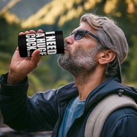 Funny Adult Humor 4 in 1 Can Cooler Tumbler I Need A Huge Cocktail Drinking Gift