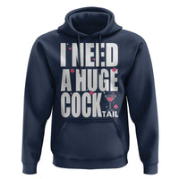 Funny Adult Humor Hoodie I Need A Huge Cocktail Drinking Gift - Wonder Print Shop