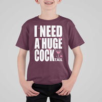 Funny Adult Humor T Shirt For Kid I Need A Huge Cocktail Drinking Gift - Wonder Print Shop