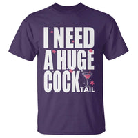 Funny Adult Humor T Shirt I Need A Huge Cocktail Drinking Gift - Wonder Print Shop