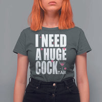 Funny Adult Humor T Shirt For Women I Need A Huge Cocktail Drinking Gift - Wonder Print Shop