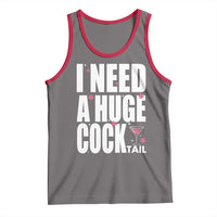 Funny Adult Humor Tank Top I Need A Huge Cocktail Drinking Gift - Wonder Print Shop