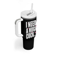 Funny Adult Humor Tumbler With Handle I Need A Huge Cocktail Drinking Gift