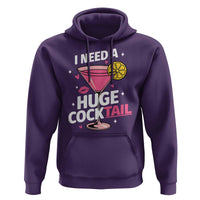 I Need A Huge Cocktail Hoodie Funny Adult Humor Drinking Gift - Wonder Print Shop