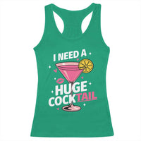 I Need A Huge Cocktail Racerback Tank Top Funny Adult Humor Drinking Gift - Wonder Print Shop