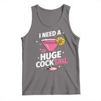I Need A Huge Cocktail Tank Top Funny Adult Humor Drinking Gift - Wonder Print Shop