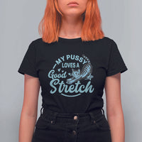 Adult Humor Cat T Shirt For Women My Pussy Loves A Good Stretch - Wonder Print Shop