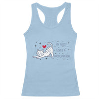 My Pussy Loves A Good Stretch Racerback Tank Top Adult Humor Cat Gift - Wonder Print Shop