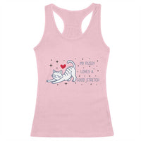 My Pussy Loves A Good Stretch Racerback Tank Top Adult Humor Cat Gift - Wonder Print Shop