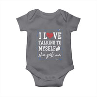 Funny Sarcastic Quote Baby Onesie I Love Talking To Myself She Gets Me - Wonder Print Shop