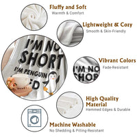 Funny Penguin Quote Throw Blanket I Am Not Short I Am Penguin Size - Wonder Print Shop